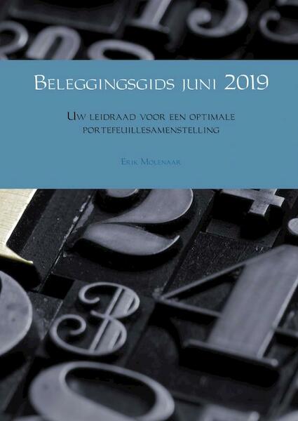 Beleggingsgids juni 2019 - Erik Molenaar (ISBN 9789402194470)