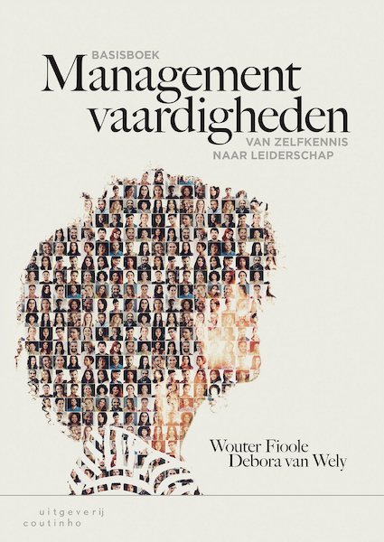 Basisboek managementvaardigheden - Wouter Fioole, Debora van Wely (ISBN 9789046967966)
