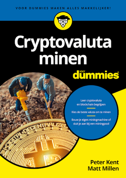 Cryptovaluta minen voor Dummies - Peter Kent, Matt Millen (ISBN 9789045356648)
