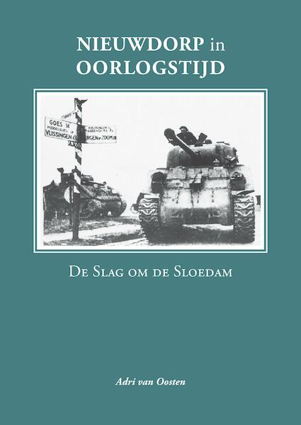 Nieuwdorp in Oorlogstijd - Adri Van Oosten (ISBN 9789463457583)