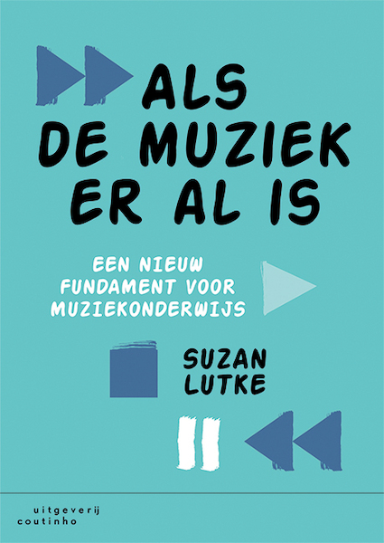 Als de muziek er al is - Suzan Lutke (ISBN 9789046907023)