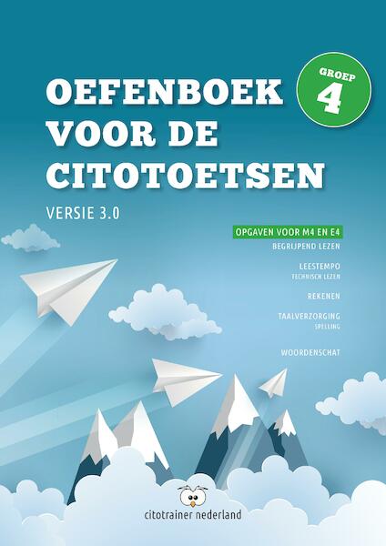 Oefenboek voor de Citotoetsen in groep 4 - Versie 3.0 - Jeroen Rouwendaal (ISBN 9789463458139)