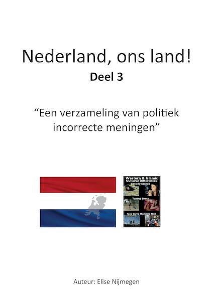 Nederland, ons land! - Elise Nijmegen (ISBN 9789082763270)