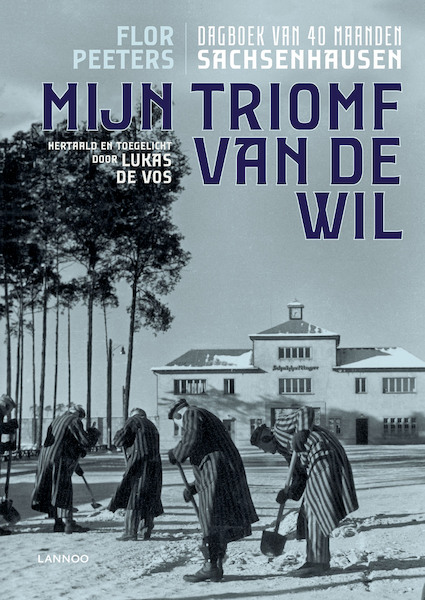 Mijn triomf van de wil - Flor Peeters, Lukas De Vos (ISBN 9789401467575)