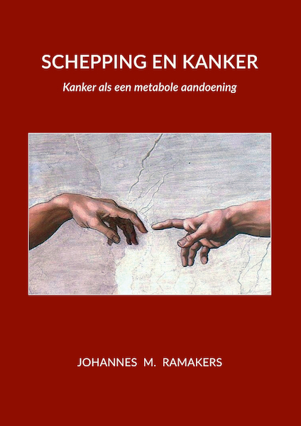 Schepping en Kanker - Jan Ramakers (ISBN 9789463283182)
