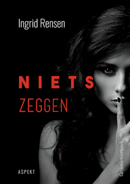 Niets Zeggen GLB - Ingrid Rensen (ISBN 9789463387859)
