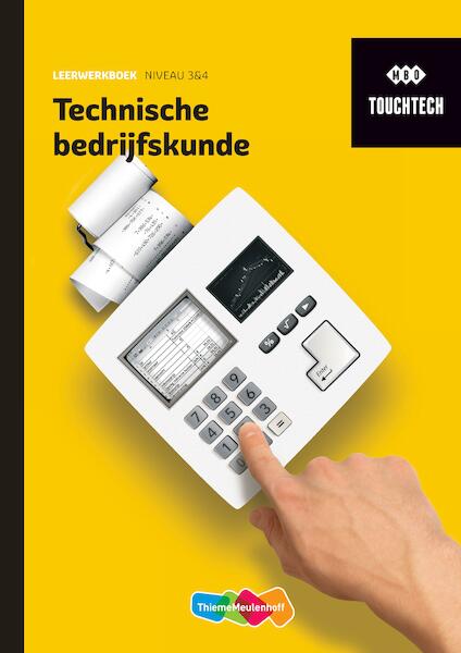 TouchTGech Technische bedrijfskunde Leerwerkboek - (ISBN 9789006701418)