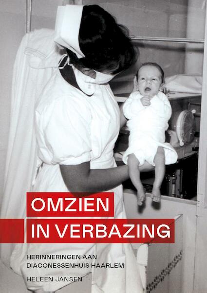Omzien in verwondering - Heleen Jansen, Tineke Sas, Janny Poederbach (ISBN 9789492241368)