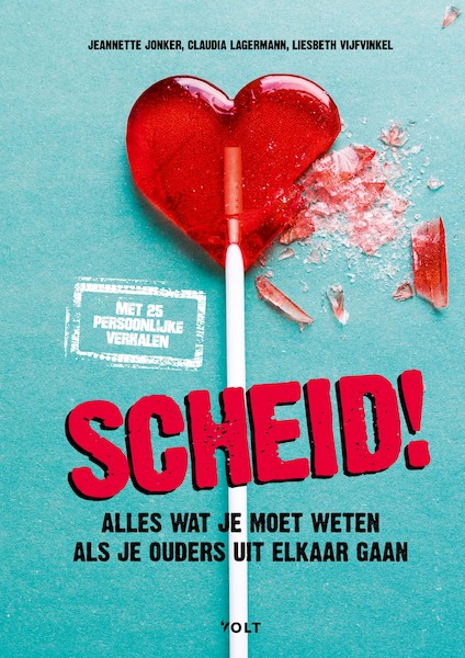 Scheid! - Jeannette Jonker, Claudia Lagermann, Liesbeth Vijfvinkel (ISBN 9789021422596)