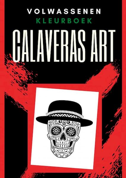 Volwassenen kleurboek : Calaveras Art - Emmy Sinclaire (ISBN 9789464059427)