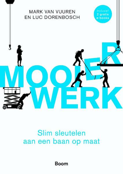 Mooier werk - Mark van Vuuren, Luc Dorenbosch (ISBN 9789024418794)