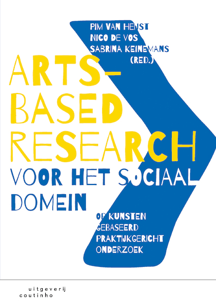 Arts-Based Research voor het sociaal domein - Pim van Heijst, Nico de Vos, Sabrina Keinemans (ISBN 9789046968420)