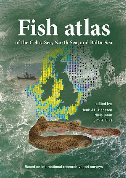 Fish atlas of the Celtic Sea, North Sea, and Baltic Sea - (ISBN 9789086862665)