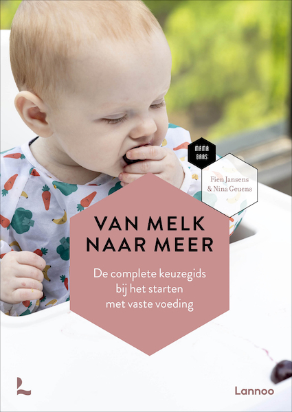 van melk naar meer - Fien Jansens, Nina Geuens, Mama Baas (ISBN 9789401472371)