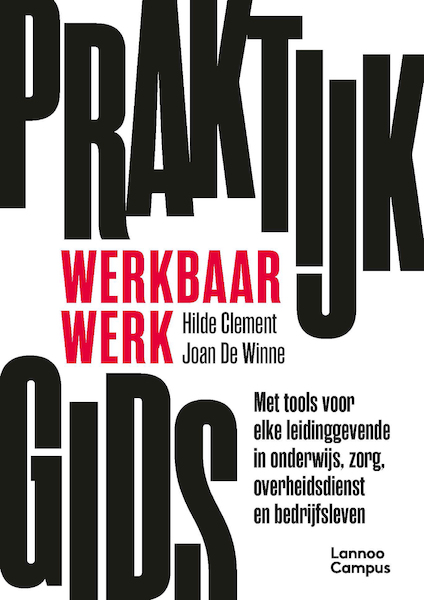Praktijkgids werkbaar werk - Joan De Winne, Hilde Clement (ISBN 9789401472494)