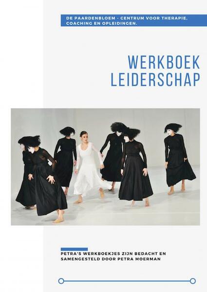 Werkboek Leiderschap - Petra Moerman (ISBN 9789464050271)
