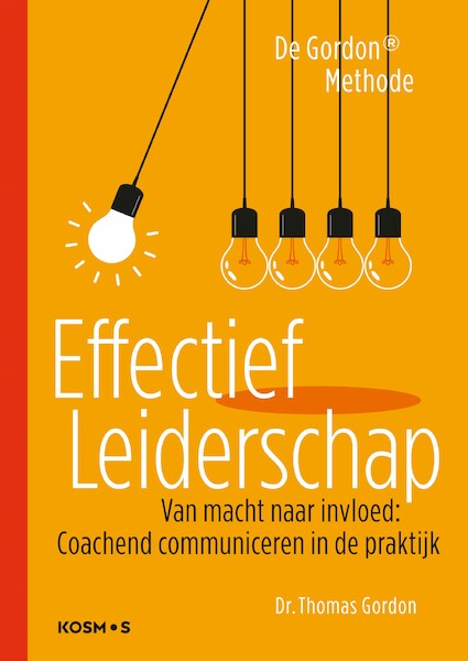 Effectief leidinggeven - Thomas Gordon (ISBN 9789021577487)