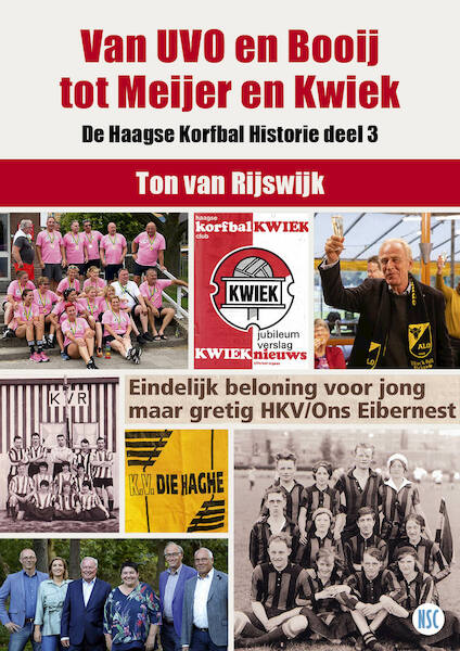Van UVO en Booij tot Meijer en Kwiek - Ton van Rijswijk (ISBN 9789492273406)