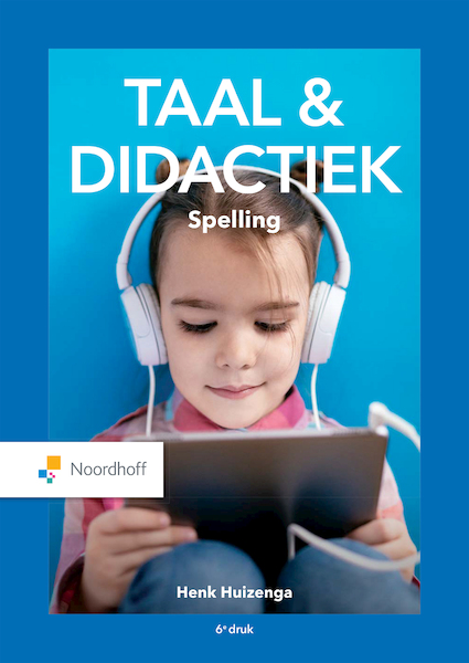 Taal & Didactiek. Spelling (e-book) - Henk Huizenga (ISBN 9789001753931)