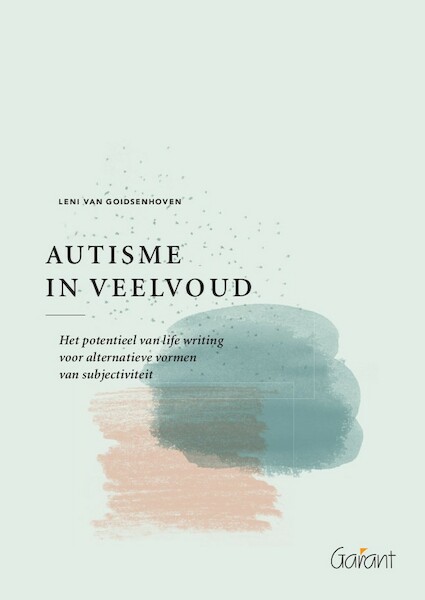 Autisme in veelvoud - Leni Van Goidsenhoven (ISBN 9789044137156)