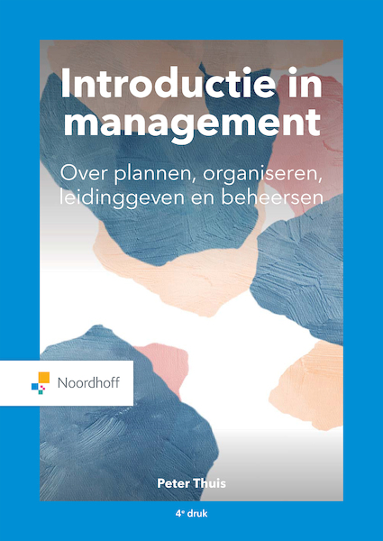 Introductie in management - Peter Thuis (ISBN 9789001738525)