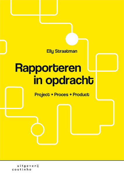 Rapporteren in opdracht - Elly Straatman (ISBN 9789046907504)