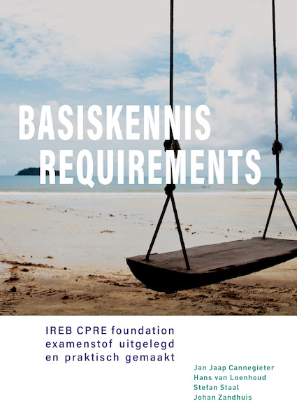 Basiskennis requirements - Jan Jaap Cannegieter, Hans van Loenhoud, Stefan Staal, Johan Zandhuis (ISBN 9789463013482)