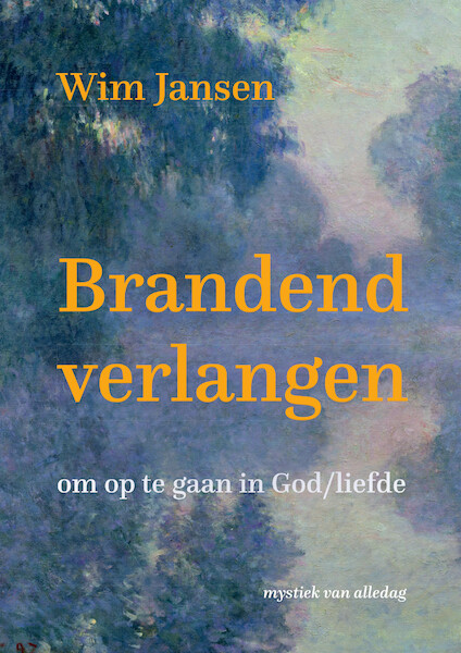 Brandend verlangen - Wim Jansen (ISBN 9789493175655)