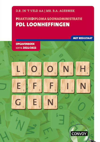 PDL Loonheffingen Opgavenboek 2021-2022 - D.R. in 't Veld (ISBN 9789463172523)
