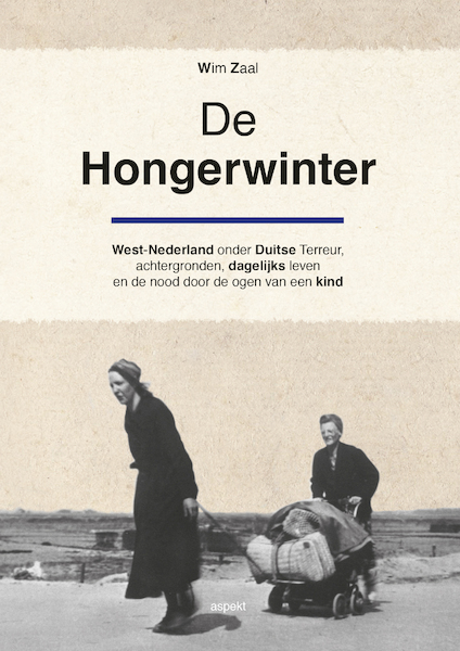 De Hongerwinter - Wim Zaal (ISBN 9789464242003)