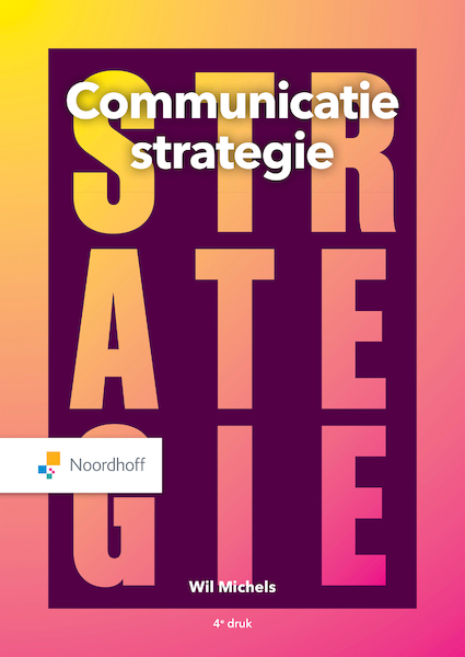 Communicatiestrategie (e-book) - Wil Michels (ISBN 9789001292812)