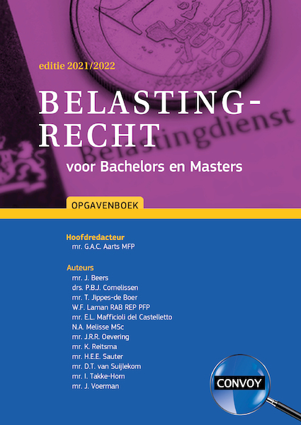 Belastingrecht voor Bachelors en Masters Opgavenboek 2021-2022 - G.A.C. Aarts (ISBN 9789463172684)