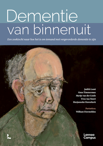 Dementie van binnenuit - Judith Leest, Guus Timmerman, Marije van der Linde, Yvon van Noort, Marjanneke Ouwerkerk (ISBN 9789401481700)