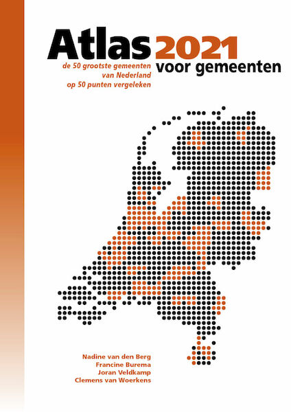 Atlas voor gemeenten 2021 - Clemens Van Woerkens, Francine Burema, Nadine van den Berg, Joran Veldkamp (ISBN 9789079812363)