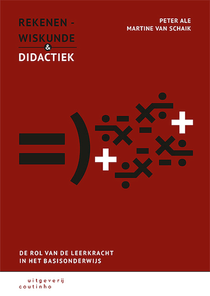 Rekenen-wiskunde en didactiek - Peter Ale, Martine van Schaik (ISBN 9789046908075)
