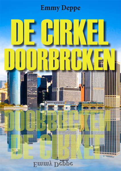 De cirkel doorbroken - Emmy Deppe (ISBN 9789087599867)