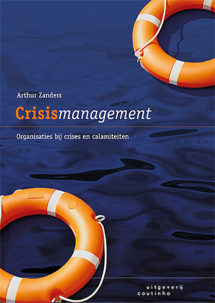 Crisismanagement - Arthur Zanders (ISBN 9789046908327)