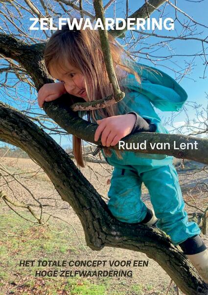 Zelfwaardering - Ruud Van Lent (ISBN 9789464486513)
