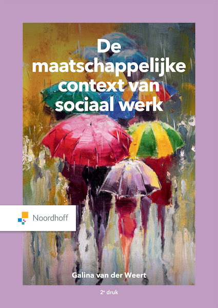 De maatschappelijke context van sociaal werk (e-book) - Galina van der Weert (ISBN 9789001302191)