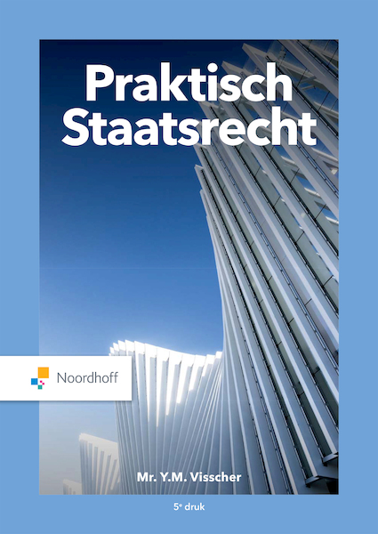 Praktisch Staatsrecht (e-book) - Mr.Y.M. Visscher (ISBN 9789001298838)