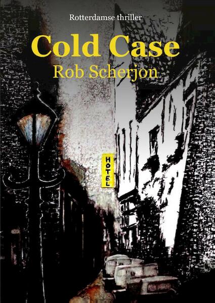 Cold Case - Rob Scherjon (ISBN 9789464623277)