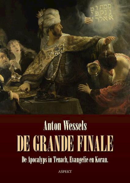 De Grande Finale - Anton Wessels (ISBN 9789464623956)