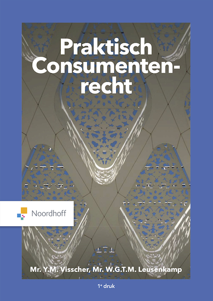 Praktisch Consumentenrecht (ebook) - Y.M. Visscher, W.T.G.M. Leusenkamp (ISBN 9789001277383)