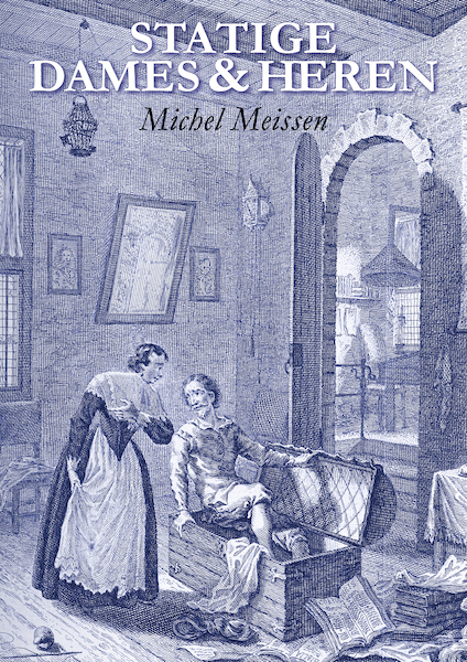 Statige Dames en Heren - Michel Meissen (ISBN 9789493275263)