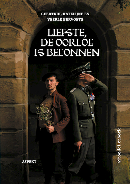 Liefste, de oorlog is begonnen GLB - Veerle Bervoets, Kathelijne Bervoets, Geertrui Bervoets (ISBN 9789464626414)