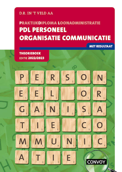 PDL Personeel Organisatie Communicatie Theorieboek 2022-2023 - D.R. in 't Veld (ISBN 9789463173124)