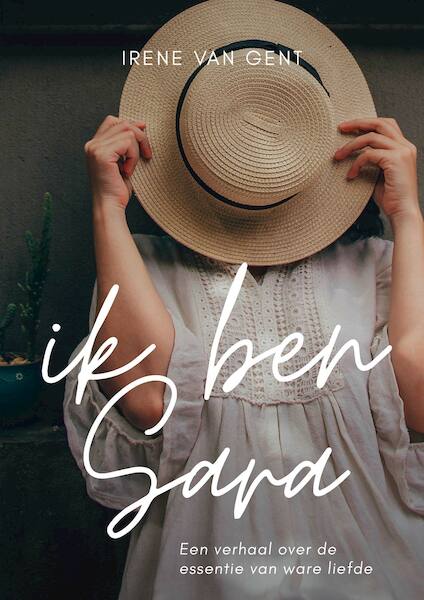 Ik ben Sara - Irene van Gent (ISBN 9789493280618)