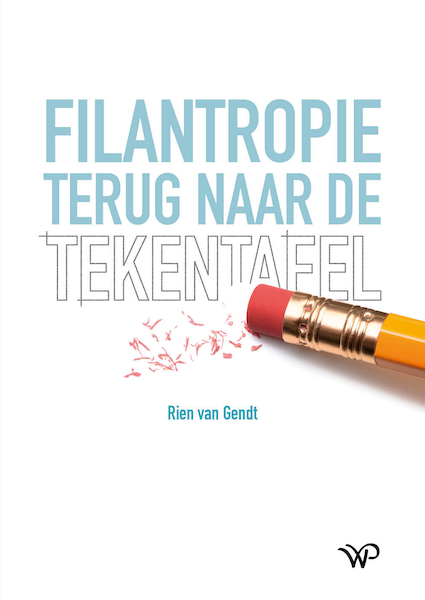 Filantropie terug naar de tekentafel - Rien van Gendt (ISBN 9789462498631)