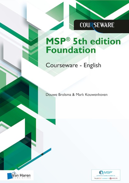 MSP® 5th edition Foundation Courseware - English - Douwe Brolsma, Mark Kouwenhoven (ISBN 9789401808194)