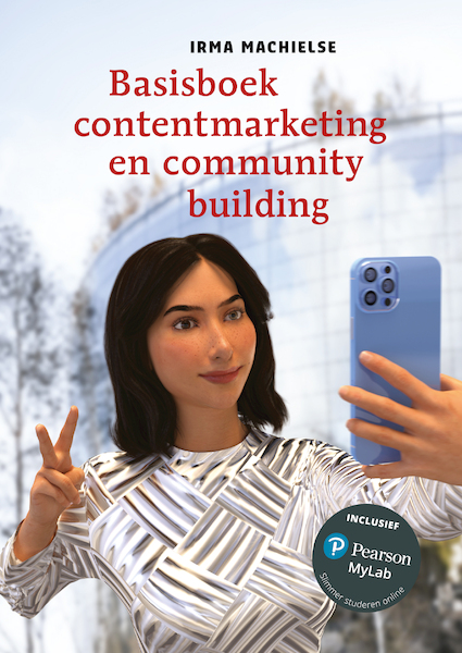 Basisboek contentmarketing en community building met MyLab NL toegangscode - Irma Machielse (ISBN 9789043039925)